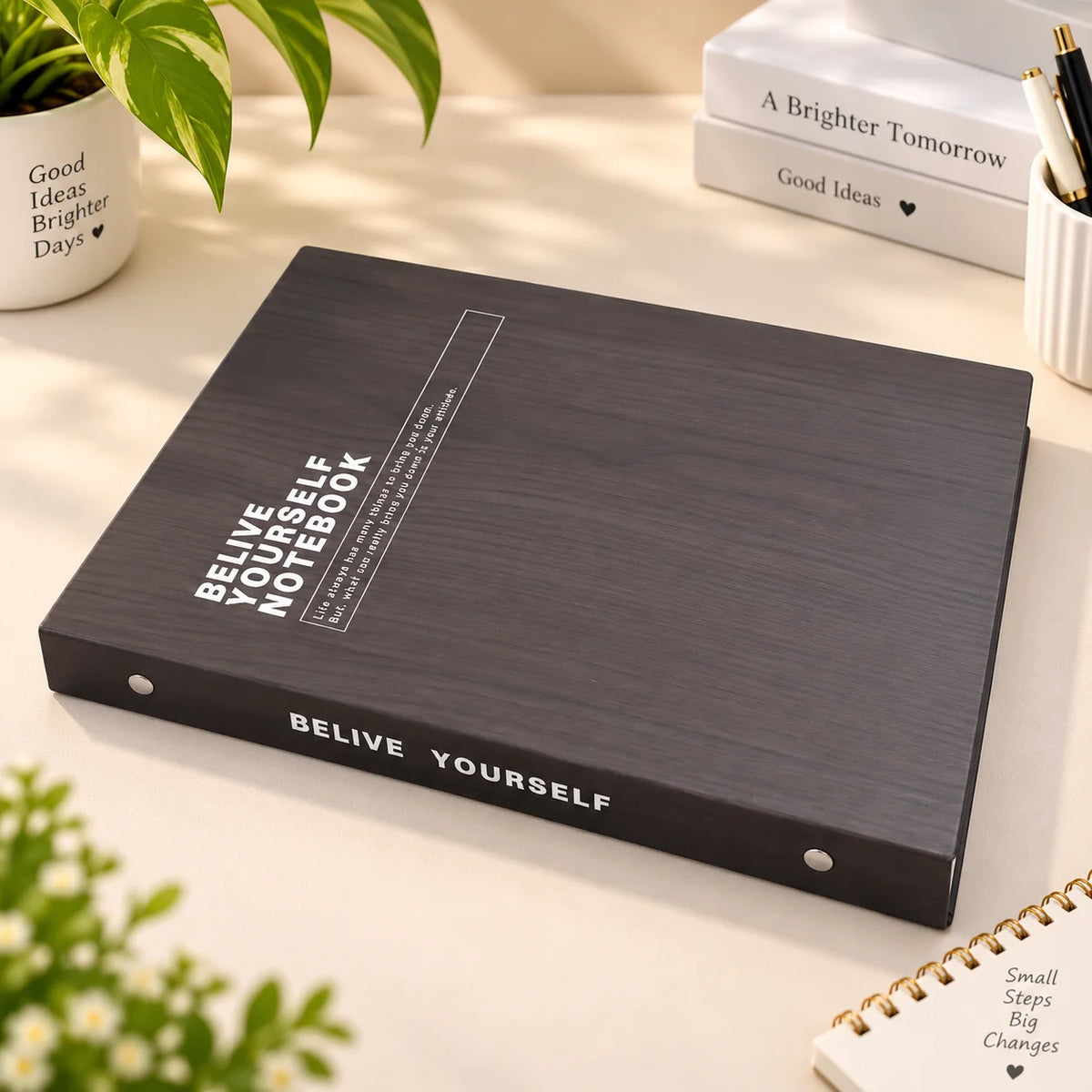 Premium Cover Believe Yourself Binder Journal