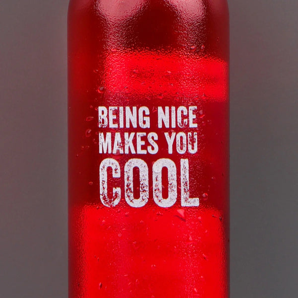 Being Nice Make you Cool Yourself Water Bottle
