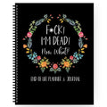 End-of-Life Planner & Journal – ‘I’m Dead, Now What?
