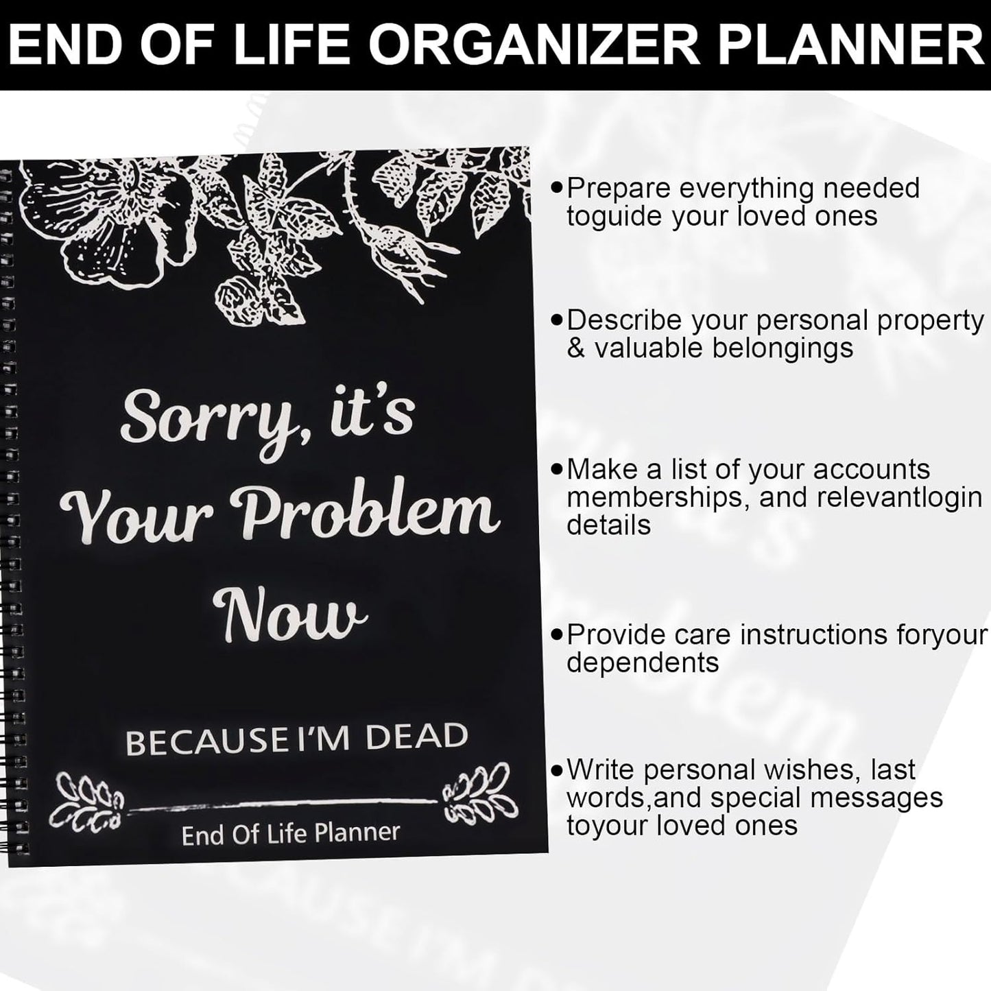 Sorry, It’s Your Problem Now - End of Life Planner